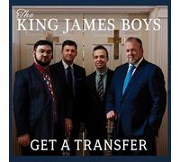 The King James Boys - The King James Boys - Get A Transfer, Gospel & Bluegrass Album, Acoustic Inspirational Music