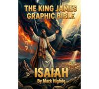 The King James Graphic Bible Isaiah