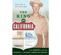 The King Of California Mark Arax, Rick Wartzman (Auteur)
