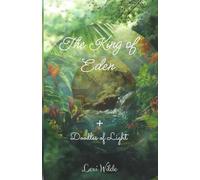 The King of Eden: Doodles of light