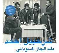 The King Of Sudanese Jazz Sharhabeel Ahmed (Interprète) https://www.fnac.com/a14784955/Sharhabeel-Ahmed-The-King-Of-Sudanese-Jazz-Vinyle-album?oref=13ceea5f-a282-6e21-a028-7b7751aa38a7