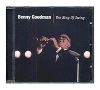 Benny Goodman - The King of Swing