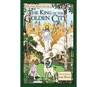 The King of the Golden City: Special Edition for Boys