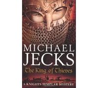 The King Of Thieves (Last Templar Mysteries 26)