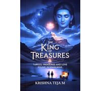 The King of Treasures: Thrills, Treasures and a Love found in Himalayas