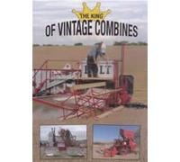 THE KING OF VINTAGE COMBINES Story Of Combine Harvesting