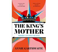 The King’s Mother: The powerful new historical novel and feminist retelling of the War of the Roses