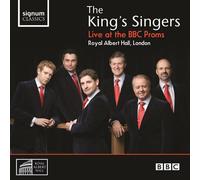King’s Singers – Live at the BBC Proms – Signum