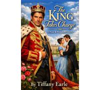 The King Takes Charge: a pride and prejudice novella
