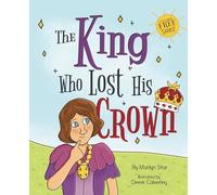 The King Who Lost His Crown
