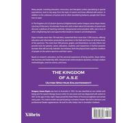 The Kingdom of A.S.E. (Autism Spectrum Enlightenment): A Journey of Discovery into the World of Autism, Interpersonal Communication Dynamics, and Teaching/Sharing