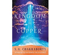 The Kingdom of Copper: A Novel