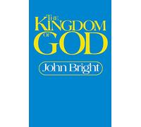 The Kingdom of God