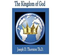 The Kingdom Of God: Authority To Rule Over All Nations