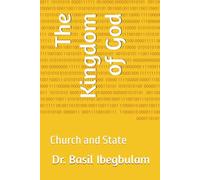 The Kingdom of God: Church and State