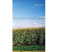 The Kingdom Of God Is Green
