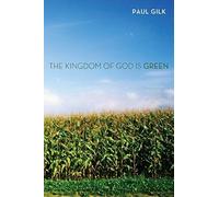 The Kingdom Of God Is Green