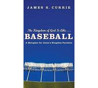 The Kingdom Of God Is Like . . . Baseball