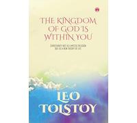 The Kingdom of God Is Within You