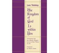 The Kingdom of God Is within You by Leo Tolstoy Leo Tolstoy (Auteur)