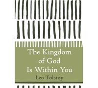 The Kingdom Of God Is Within You (Large Print)