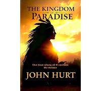 The Kingdom of Paradise: The true story of a certain Mr. Priber