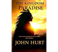 The Kingdom of Paradise: The true story of a certain Mr. Priber