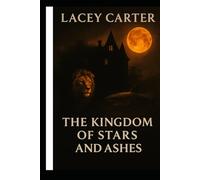 The Kingdom Of Stars And Ashes: Book 5 Quotes: Volume 1