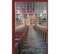 The Kingdom of The Devil: The Rise & Fall of "Ruthless" Bruce Edwards: Years 4-6 The Book of Christian Guilt