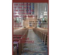 The Kingdom of The Devil: The Rise & Fall of "Ruthless" Bruce Edwards: Years 4-6 The Book of Christian Guilt