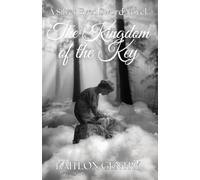 The Kingdom of the Key: A Silver Eyed Sword Novel