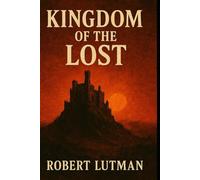 The Kingdom of the lost