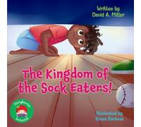 The Kingdom of the Sock Eaters: Book 1 of the Sock Eaters Stories