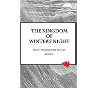 The Kingdom of Winter's NIght: Book I in The Chronicles of Dunae