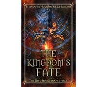 The Kingdom’s Fate: Dark Fantasy Romance
