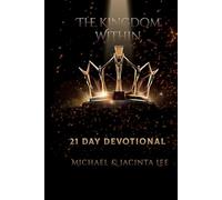 The Kingdom Within: 21 Day Devotional