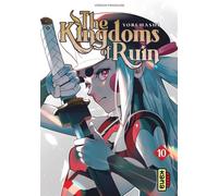 The Kingdoms of Ruin - Tome 10 - Yoruhashi - Kana Eds - broché - Manga