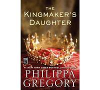The Kingmaker's Daughter