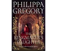 The Kingmaker's Daughter