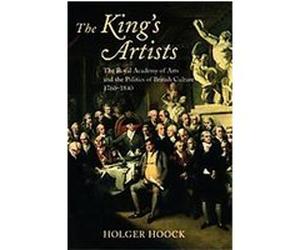The King's Artists, Oxford Historical Monographs Holger Hoock (Auteur)