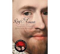 Kings Assassin Benjamin Woolley, (Auteur)