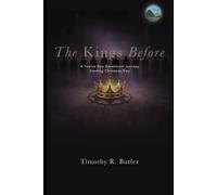 The Kings Before: A Twelve Day Journey Through God’s Hints of Christmas Before It Happened