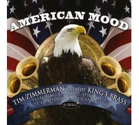 Tim Zimmerman/King's Brass - American Mood