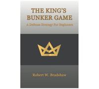 The King's Bunker Game
