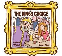 The King's Choice Kingdom of Mir, #4 - Lois Wickstrom - Gripper Products - ebook (ePub) - Livre