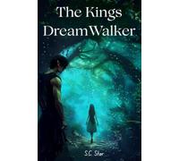 The Kings DreamWalker