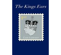 The Kings Ears: The Last Listener