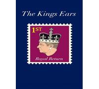 The Kings Ears: The Royal Return