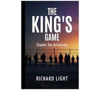 The King's Game Chapter Two Aristocracy