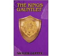 The Kings Gauntlet